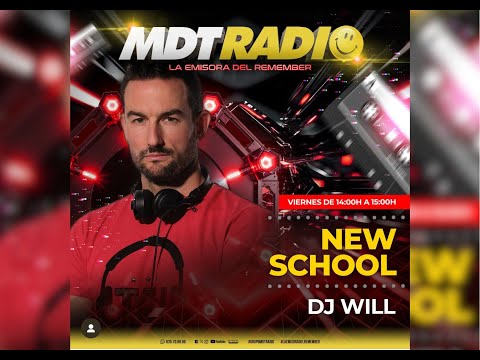 New School con Dj Will - Temporada 1 Vol. 4 MDT RADIO (Especial Vinilos)
