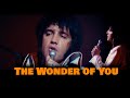 ELVIS PRESLEY - The Wonder of You  (Las Vegas 1970)  ReScan 4K