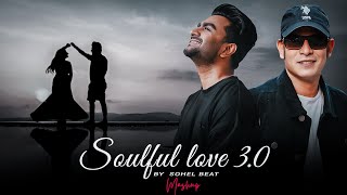 Download lagu Bangla Soulful Love 3.0 । Kazi Shuvo & Imran Mashup। Eto Kache x Jonom Jonom । Sohel Beat mp3