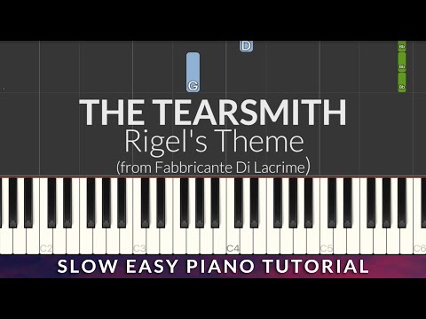 The Tearsmith - Rigel's Theme SLOW EASY Piano Tutorial