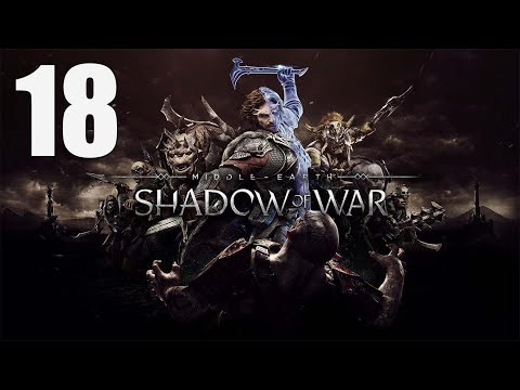 Middle-earth: Shadow of War - Walkthrough Part 18: The Three Towers