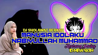 Download lagu DJ BERKAH - Manusia idolaku Nabiyullah Muhammad _ Maula ya Sholi (Viral Tiktok) by ID NEW SKIN 🔥🔥🔥 mp3 Download lagu DJ BERKAH - Manusia idolaku Nabiyullah Muhammad _ Maula ya Sholi (Viral Tiktok) by ID NEW SKIN 🔥🔥🔥 mp3