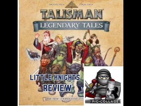 Little Knights review ; We play Brothers Talisman , Legendary Tales