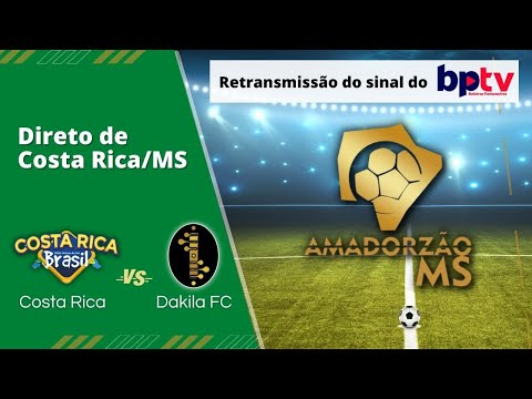Amadorzão MS 2022 - Costa Rica x Dakila FC - Costa Rica/MS - 16/10/22 - TVCH AO VIVO