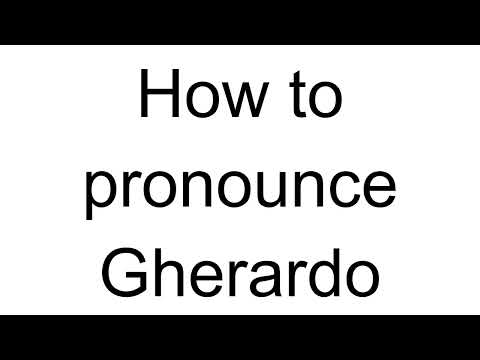 How to Pronounce Gherardo (Italian)