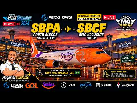✈️ PORTO ALEGRE ➜ CONFINS | PMDG 737-800 GOL SMILES | Operação Completa | MSFS 2024