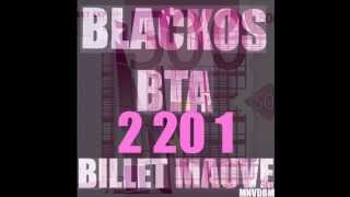 Blackos Bta - Billet Mauve (MNVDBM)