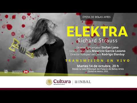 Diana LAMAR - Elektra, Strauss. Palacio de Bellas Artes, 14 October 2025. Full Opera - LIVE Sreaming