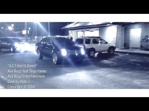 Ava Boyz - "A.C.T Hold It Down" feat Teyo Fame (Music Video)