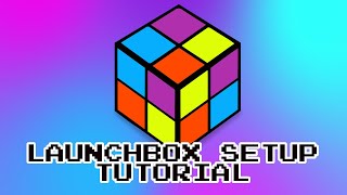 Download the video "Launchbox Setup Tutorial"