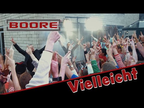BOORE - "VIELLEICHT" - DAS OFFIZIELLE VIDEO