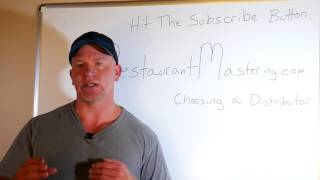 How to Start a Restaurant 03 Choosing a Food Distributor