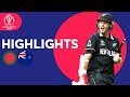 Down To Final 2 Wickets! | Bangladesh vs New Zealand - Match Highlights | ICC Cricket World Cup 2019