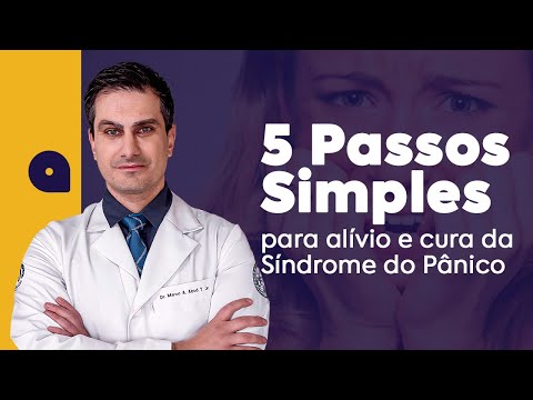 SÍNDROME DO PÂNICO: Conheça 5 Passos SIMPLES para Alívio e Cura