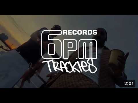 6PM RECORDS, reezy, Stickle - TRACKIES audio