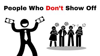 The Psychology of People Who Don’t Show Off