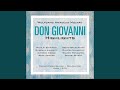 Don Giovanni, Act I: Ah! chi mi dice mai