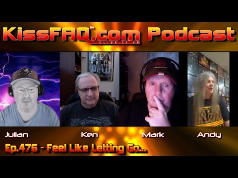 KissFAQ Podcast Ep.476 - Feel Like Letting Go...