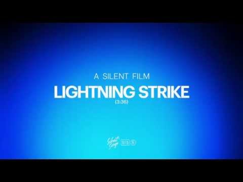 A Silent Film - Lightning Strike