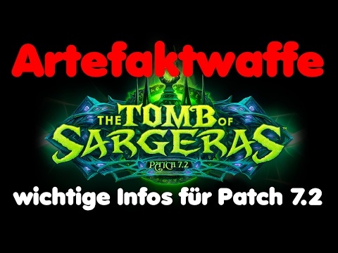 ARTEFAKTWAFFE mit Patch 7.2 (das müsst ihr beachten)