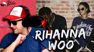 Rihanna - WOO - REACTION! (first time hearing)