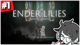 ＃1 発売してから1年、購入して積んだまま1年経過しました。 【 ENDER LILIES: Quietus of the Knights 】