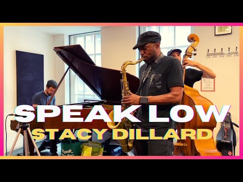 Speak Low (Kurt Weill) | [New Jazz Underground] Feat. Stacy Dillard
