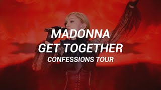 Madonna - Get Together (Español) [Confessions Tour]