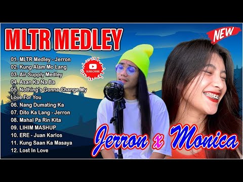 MONICA BIANCA x JERRON TOP HITS MASHUP SONGS 2024 💌 MLTR Medley x Kung ALam Mo Lang