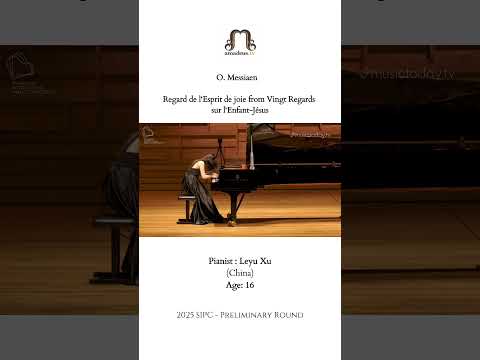 O. Messiaen｜Regard de l‘Esprit de joie from Vingt Regards sur l‘Enfant-Jésus #piano#pianocompetition