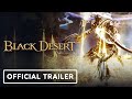Black Desert: Sage Awakening - Official Gameplay Trailer
