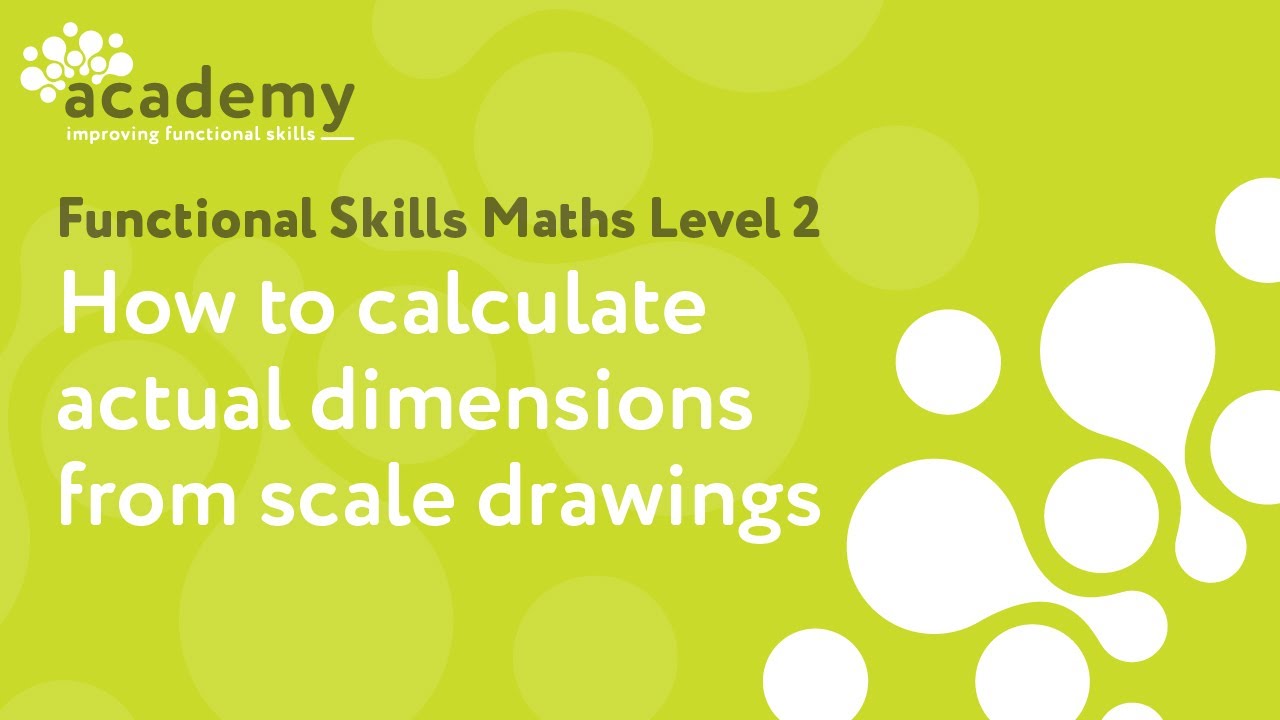 Functional Skills - How to calculate actual dimensions from scale drawings
