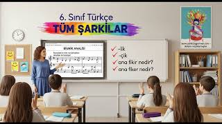 6. SINIF TÜRKÇE Tüm Şarkılar