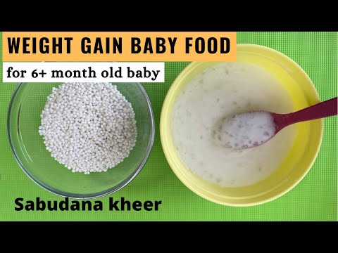 Sabudana recipe for babies 6 + month old | Baby weight gain food | Sabudana kheer recipe for babies