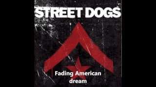 Street Dogs - Fading American Dream full album