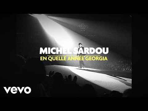 En Quelle Année Georgia - Michel Sardou