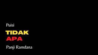 Download lagu Tidak Apa | Puisi Panji Ramdana mp3