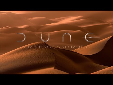 DUNE Sands of Arrakis Ambience & Music 1 HOUR