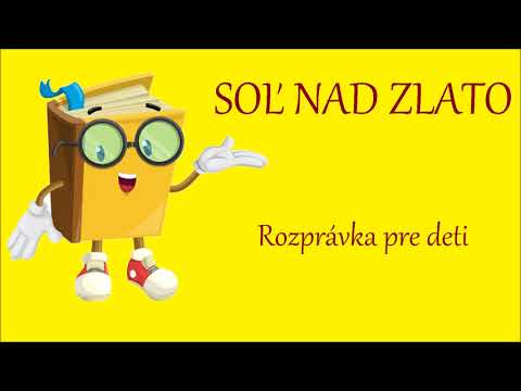 Soľ nad zlato - audio rozprávka pre deti