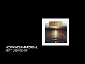 Nothing Immortal
