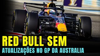 RED BULL SEM GRANDES ATUALIZAÇÕES PARA O GP DA AUSTRALIA | FORMULA 1