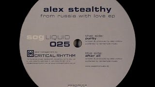 Alex Stealthy ‎– After All (original Mix)