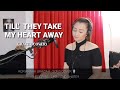 Till They Take My Heart Away - Clair Marlo | (Gracey Cover)