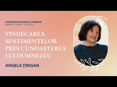 Îngrijorarea – hoțul bucuriei | Sesiunea 12 | Conferința națională a femeilor, Mamaia 2022