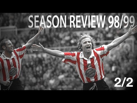 Sunderland A.F.C 1998-99 Season Review (Part 2 of 2)
