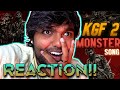 The Monster Song | REACTION!! | KGF Chapter 2 | Ravi Basrur | Yash | Sanjay Dutt | Prashanth Neel
