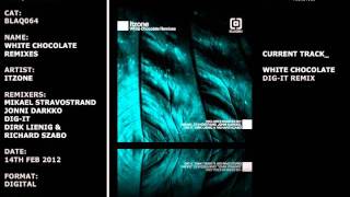 Itzone - White Chocolate Remixes (Blaq Records)