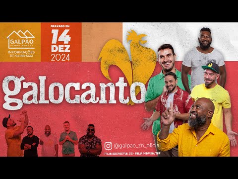 GALOCANTÔ no Galpão Zona Norte