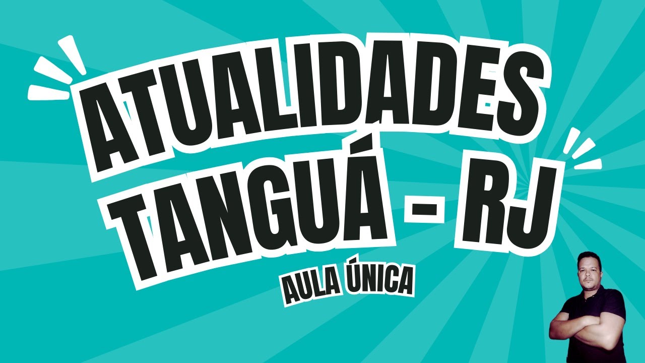 SINGLE CLASS - Geographical, historical, social and economic aspects of Tanguá - RJ