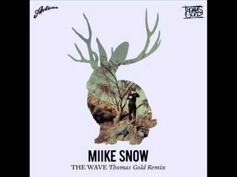 Miike Snow ft Thomas Gold vs Bassjackers Yves V - Wave Bronx